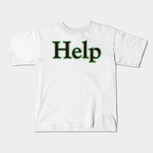 Help (The Beatles) Kids T-Shirt